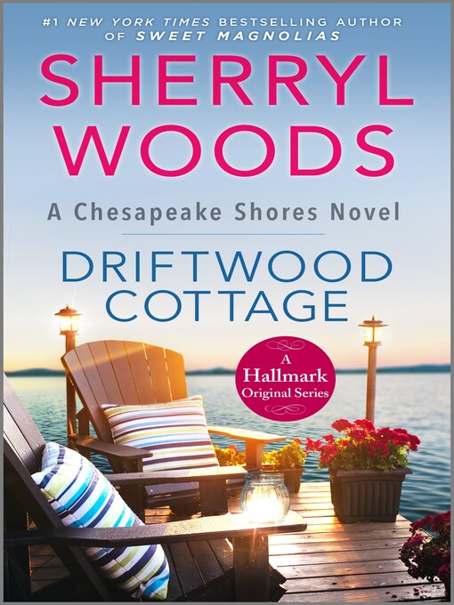 Title details for Driftwood Cottage by Sherryl Woods - Available